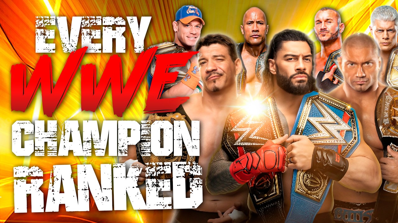 Ranking EVERY WWE Champion From WORST to BEST!