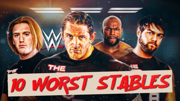 10 Worst Stables of WWE